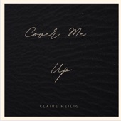 Cover Me Up artwork