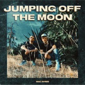 Mac Ayres - Jumping Off the Moon