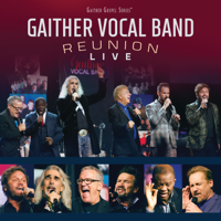 Gaither Vocal Band - Reunion Live artwork