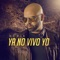 Ya No Vivo Yo - Kerix lyrics