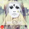 Road to Light - EP album lyrics, reviews, download