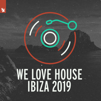 Various Artists - We Love House - Ibiza 2019 artwork