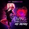 Living Through My Heart - Art Tawanghar lyrics