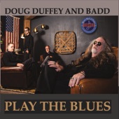 Doug Duffey and BADD - Big Easy Street Blues