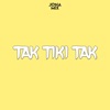 TAK Tiki TAK - Single, 2020