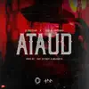 Ataude (feat. Yan El Diverso) - Single album lyrics, reviews, download
