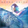 Devaa Haley - Overflowing