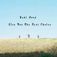 Kuki Nord - Give You the Best Choice artwork