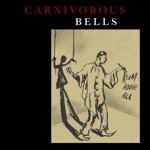 Carnivorous Bells - The Ladder