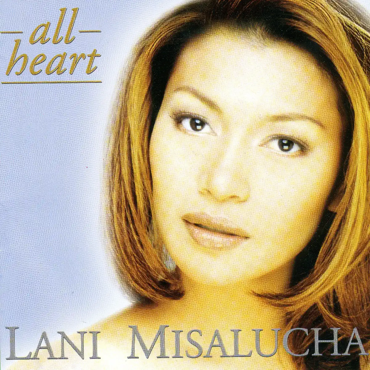 Lani Misalucha - All Heart (2002) [iTunes Plus AAC M4A]-新房子