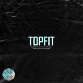 TOPFIT (feat. Big Pat, Tom Hengst, Rapkreation & Booz) artwork