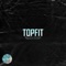TOPFIT (feat. Big Pat, Tom Hengst, Rapkreation & Booz) artwork