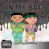 Stream & download In My Bag (feat. Calboy) - Single