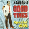 Kamaru's Good Times, Special Gift