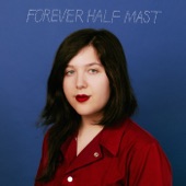 Forever Half Mast artwork