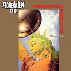 Cruising with Elvis in Bigfoots' U.F.O. (Millennium Edition) - Adrenalin O.d.