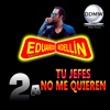 La Segunda de Tus Jefes No Me Quieren - Single