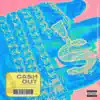 Cash Out (feat. Blvv) - Single album lyrics, reviews, download