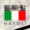 Balla..Balla!, Vol. 2 Italian Hit Connection - EP