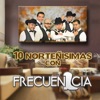 10 Norteñisimas Con Frecuencia