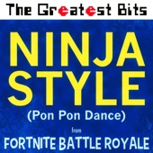 Ninja Style (Pon Pon Dance) [From "Fortnite Battle Royale"] artwork