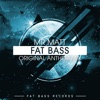 Fat Bass - Single