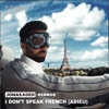 I Don’t Speak French (Adieu) - Single