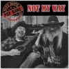 Not My Way - Single