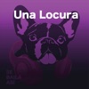 Una Locura - Single