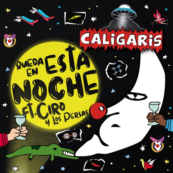 Los Caligaris - Queda en Esta Noche (feat. Ciro y Los Persas)