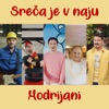 Sreča je V naju - Single