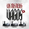 Stream & download Los Tres Reyes Vagos #4 - Single