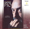 Padre Pio (Colonna sonora originale della serie TV)