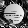 Lose Control - Single