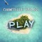 Play - Chantelle Bayliss lyrics