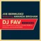 DJ Fav - Joe Bermudez & Amanda Brigham lyrics