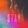 To Stay (Remix) - Single album lyrics, reviews, download
