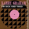 I'm Sick and Tired - Single