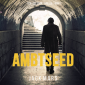 Ambtseed (Een Luke Stone Thriller—Boek #2) - Jack Mars