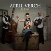 April Verch - If You Hadn't Gone Away