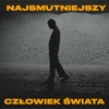 Najsmutniejszy człowiek świata - Single