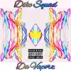 Da Vaporz - Single album lyrics, reviews, download