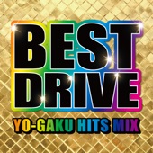BEST DRIVE -YO -GAKU HITS MEGAMIX- artwork