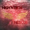 Rescue - High 'N' Rich lyrics