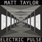 Discord (Electric Version) - Matt Taylor lyrics
