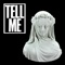 Tell Me - RL Grime & What So Not lyrics