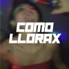 Como Llorax by BksSonido iTunes Track 1