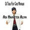 Adi Hkaytek 3liya (feat. Cheb matador) - Dj tibou lyrics