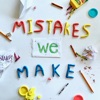 Mistakes We Make - EP