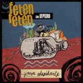 Feten Feten - Para Olvidarte (feat. DePedro)